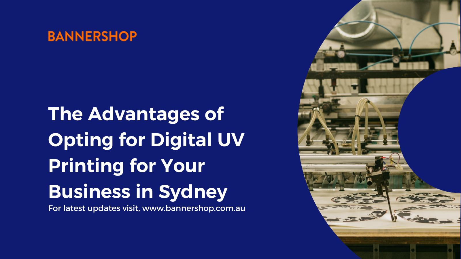 The Advantages of Opting for Digital UV Printing for Your Business in Sydney